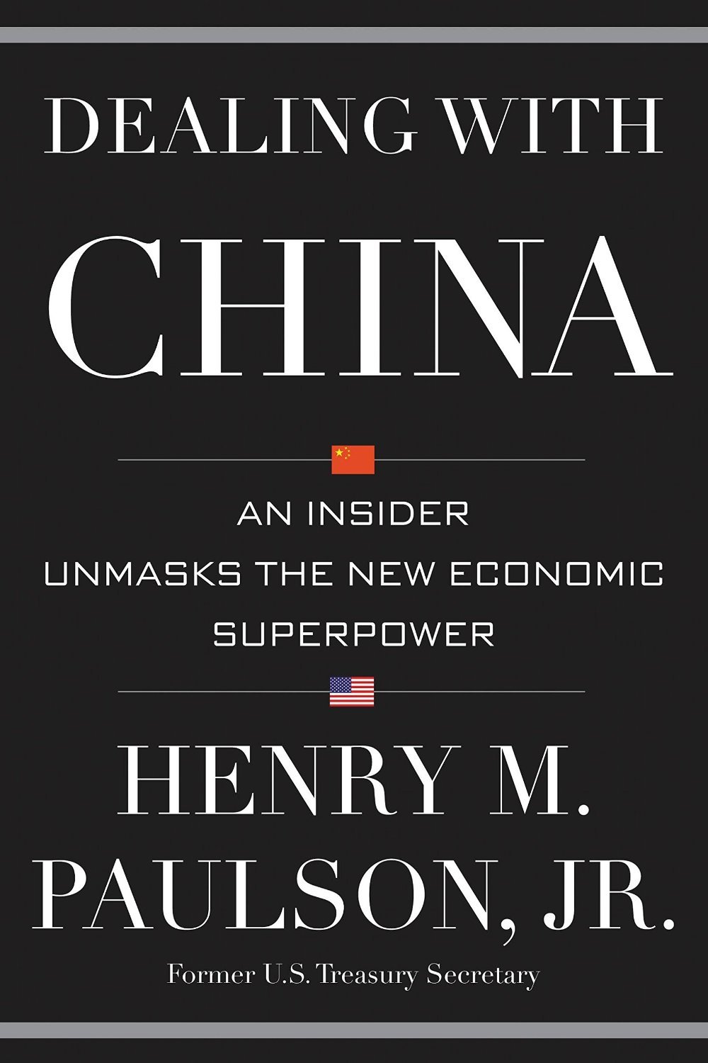 dealing-with-china-by-henry-m-paulson-jr
