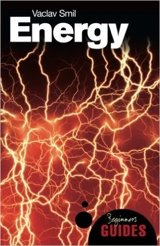 energy-a-beginners-guide-by-vaclav-smil