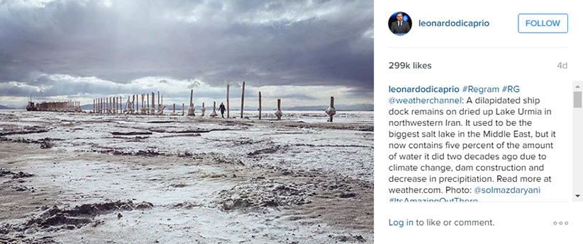 لئوناردو دی‌کاپریو هفته‌ی پیش پستی را در حساب اینستاگرام خود منتشر کرد و در آن از وخامت اوضاع دریاچه‌ی ارومیه گفت.
