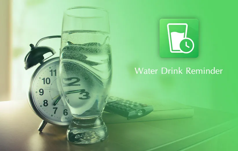نقد و بررسی اپلیکیشن یادآور نوشیدن آب Water Drink Reminder