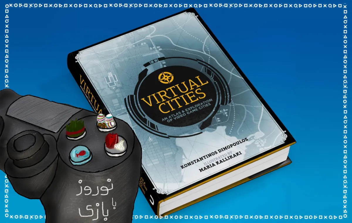 معرفی کتاب Virtual Cities: An Atlas & Exploration of Video Game Cities